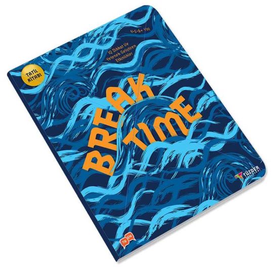 Break Time (Tatil Kitabı) - Okul Öncesi 4-6+ Yaş